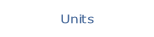 Units.